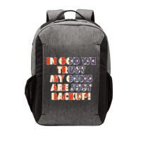 In God We Trust My Guns Are Just Backup Vector Backpack
