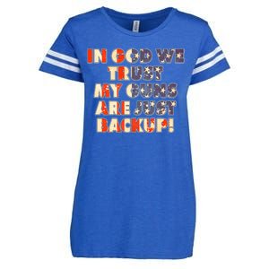 In God We Trust My Guns Are Just Backup Enza Ladies Jersey Football T-Shirt