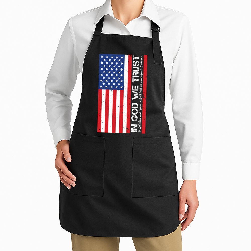 In God We Trust Psalm 56:4 US Flag Apron