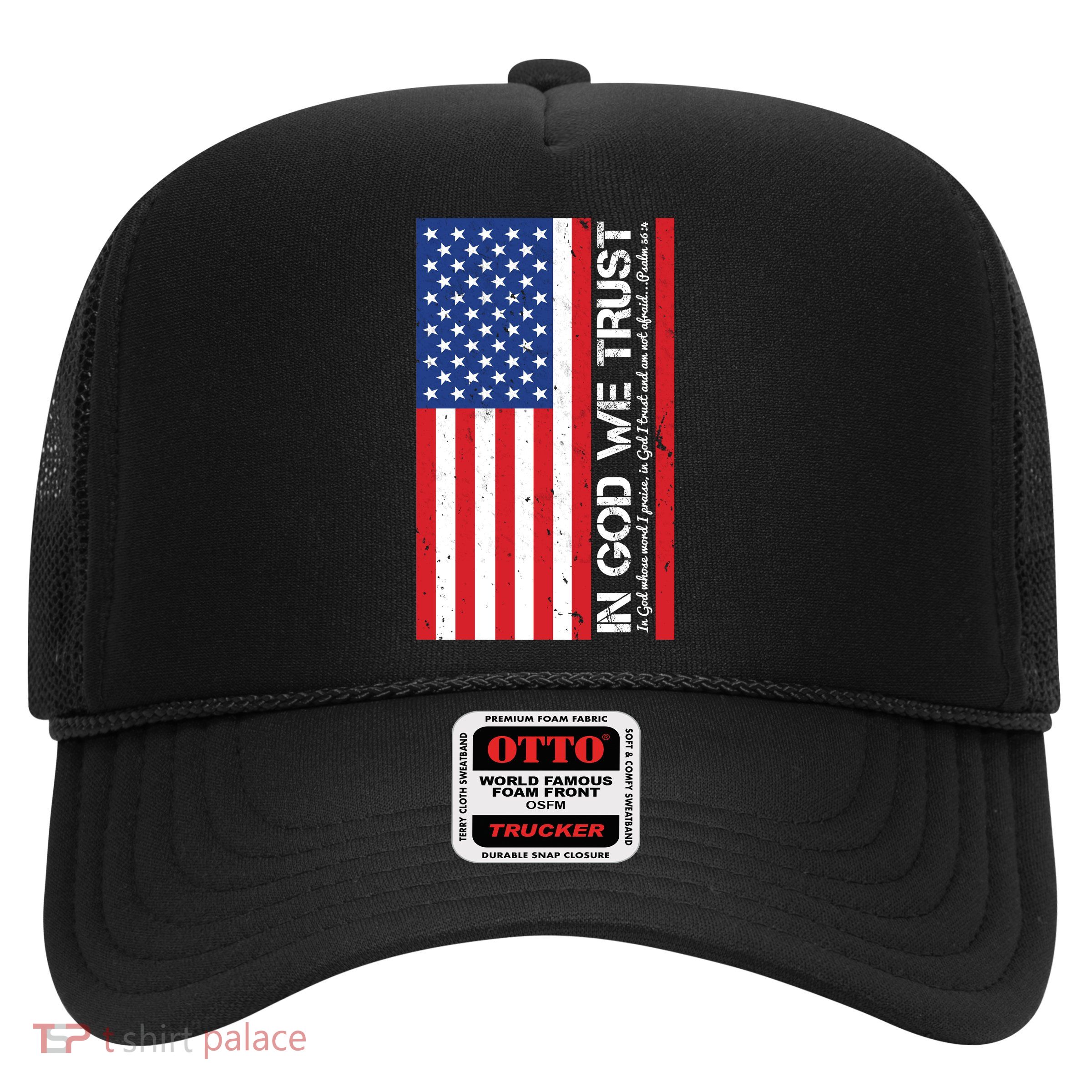 In God We Trust Psalm 56:4 US Flag Trucker Hat