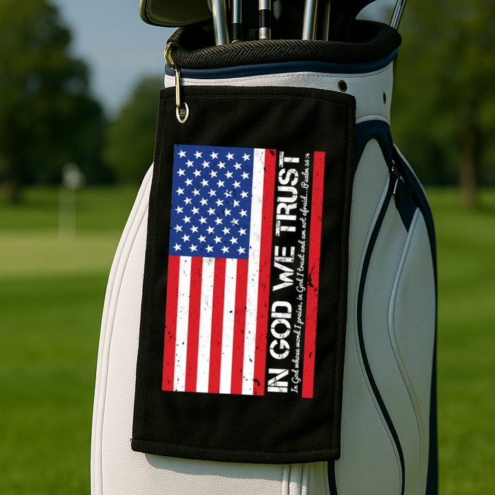 In God We Trust Psalm 56:4 US Flag Golf Towel