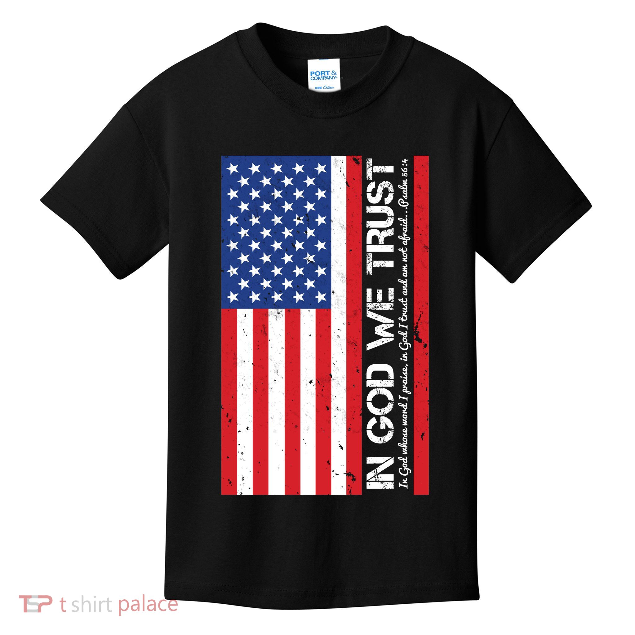 In God We Trust Psalm 56:4 US Flag Kids T-Shirt