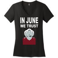 In June We Trust Women's V-Neck T-Shirt