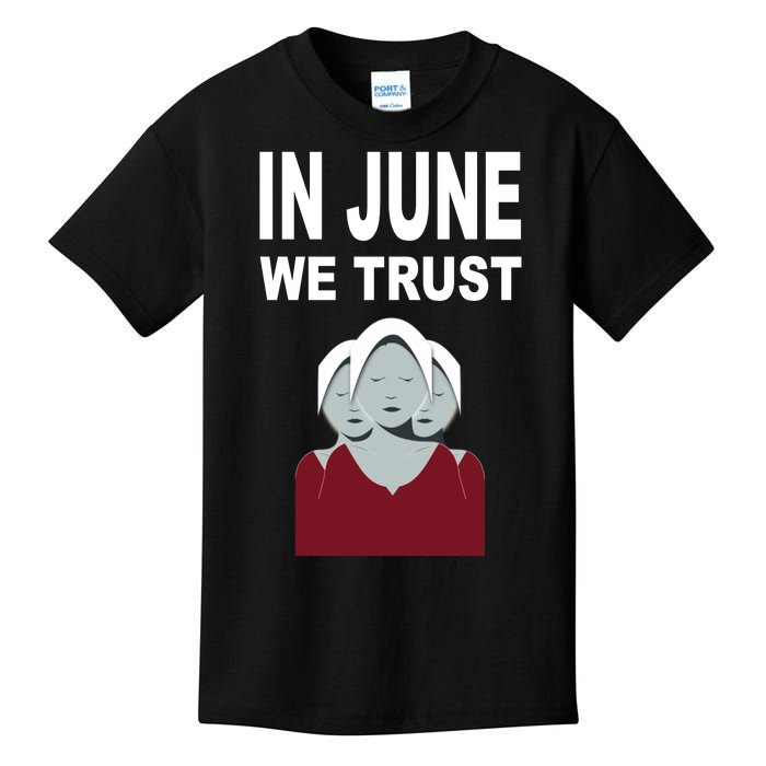 In June We Trust Kids T-Shirt