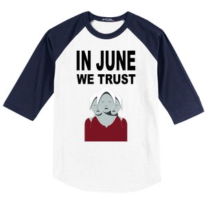 In June We Trust Baseball Sleeve Shirt