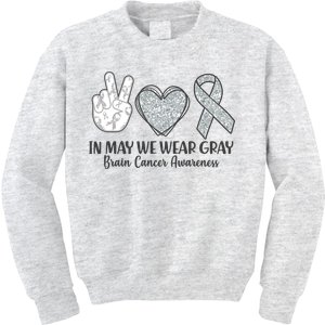 In May We Wear Gray Brain Cancer Awareness Kids Sweatshirt