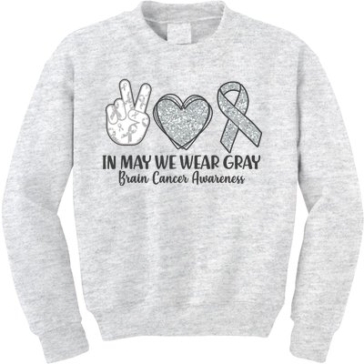 In May We Wear Gray Brain Cancer Awareness Kids Sweatshirt