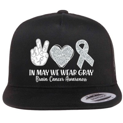 In May We Wear Gray Brain Cancer Awareness Flatbill Hat