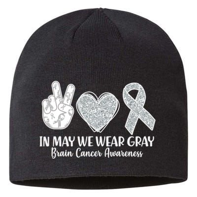 In May We Wear Gray Brain Cancer Awareness Sustainable Beanie