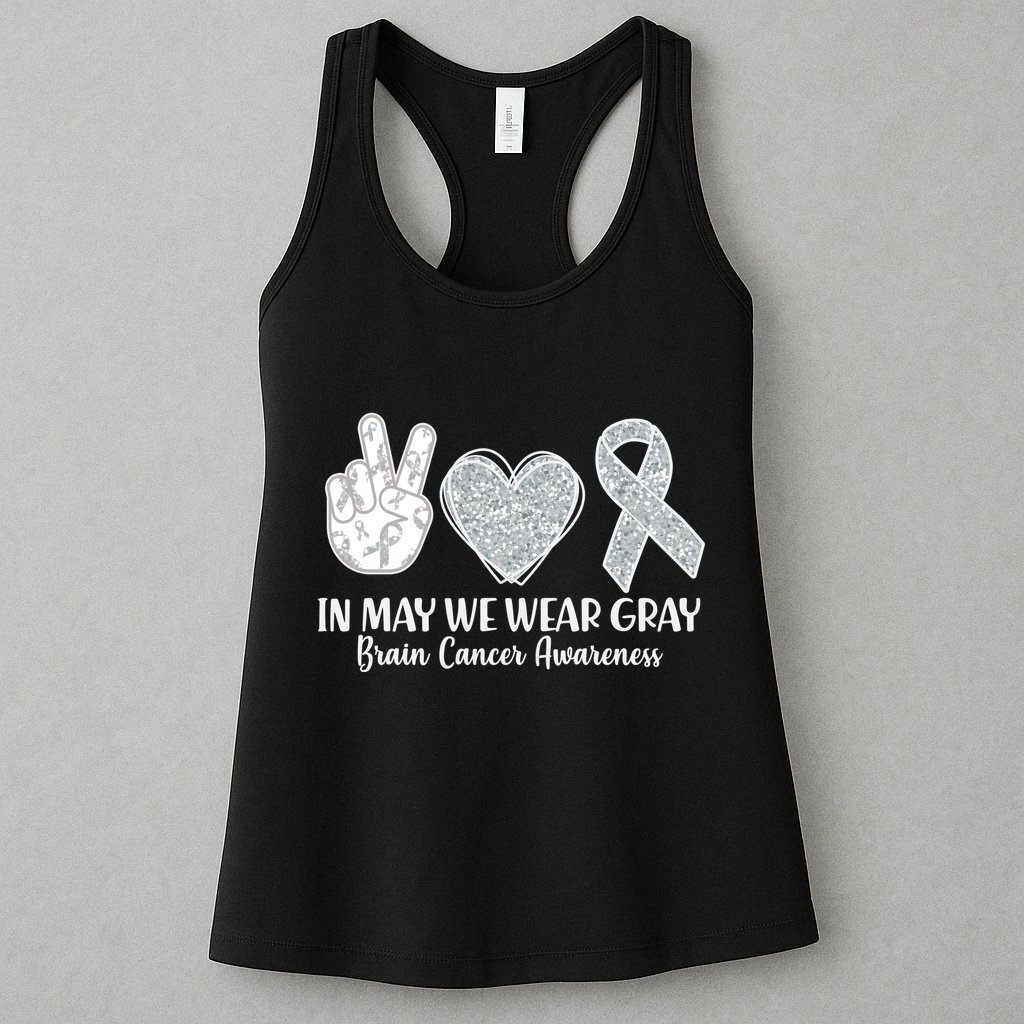 In May We Wear Gray Brain Cancer Awareness Womens Tank Top