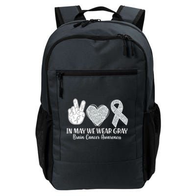 In May We Wear Gray Brain Cancer Awareness Daily Commute Backpack