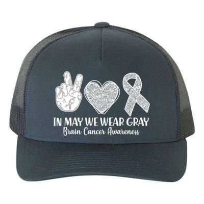 In May We Wear Gray Brain Cancer Awareness Yupoong Adult 5-Panel Trucker Hat