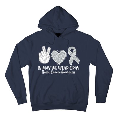 In May We Wear Gray Brain Cancer Awareness Hoodie