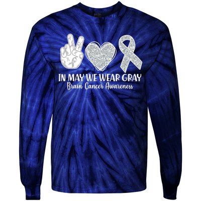 In May We Wear Gray Brain Cancer Awareness Tie-Dye Long Sleeve Shirt