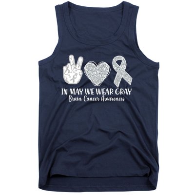 In May We Wear Gray Brain Cancer Awareness Tank Top