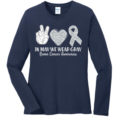 In May We Wear Gray Brain Cancer Awareness Ladies Long Sleeve Shirt