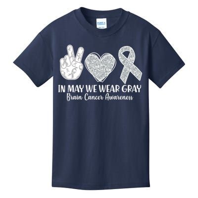 In May We Wear Gray Brain Cancer Awareness Kids T-Shirt