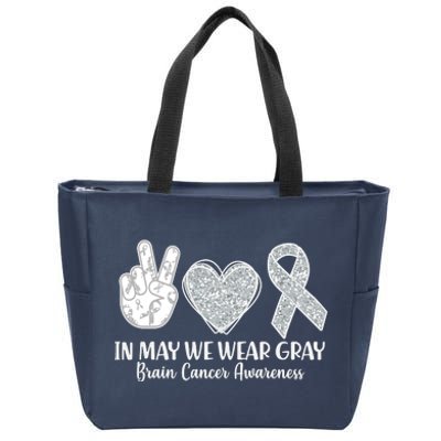 In May We Wear Gray Brain Cancer Awareness Zip Tote Bag