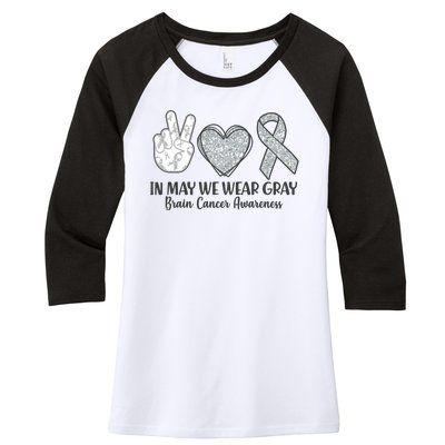 In May We Wear Gray Brain Cancer Awareness Women's Tri-Blend 3/4-Sleeve Raglan Shirt