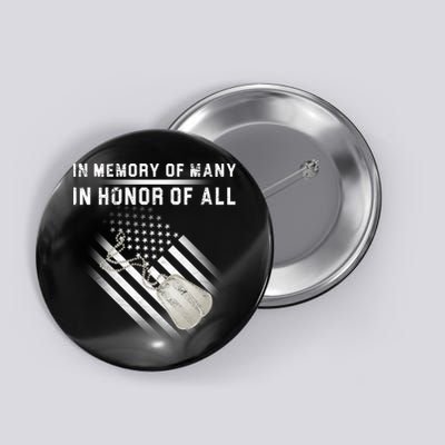 In Memory Of Many In Honor Of All Button