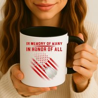 In Memory Of Many In Honor Of All Coffee Mug