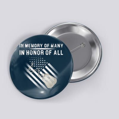 In Memory Of Many In Honor Of All Button