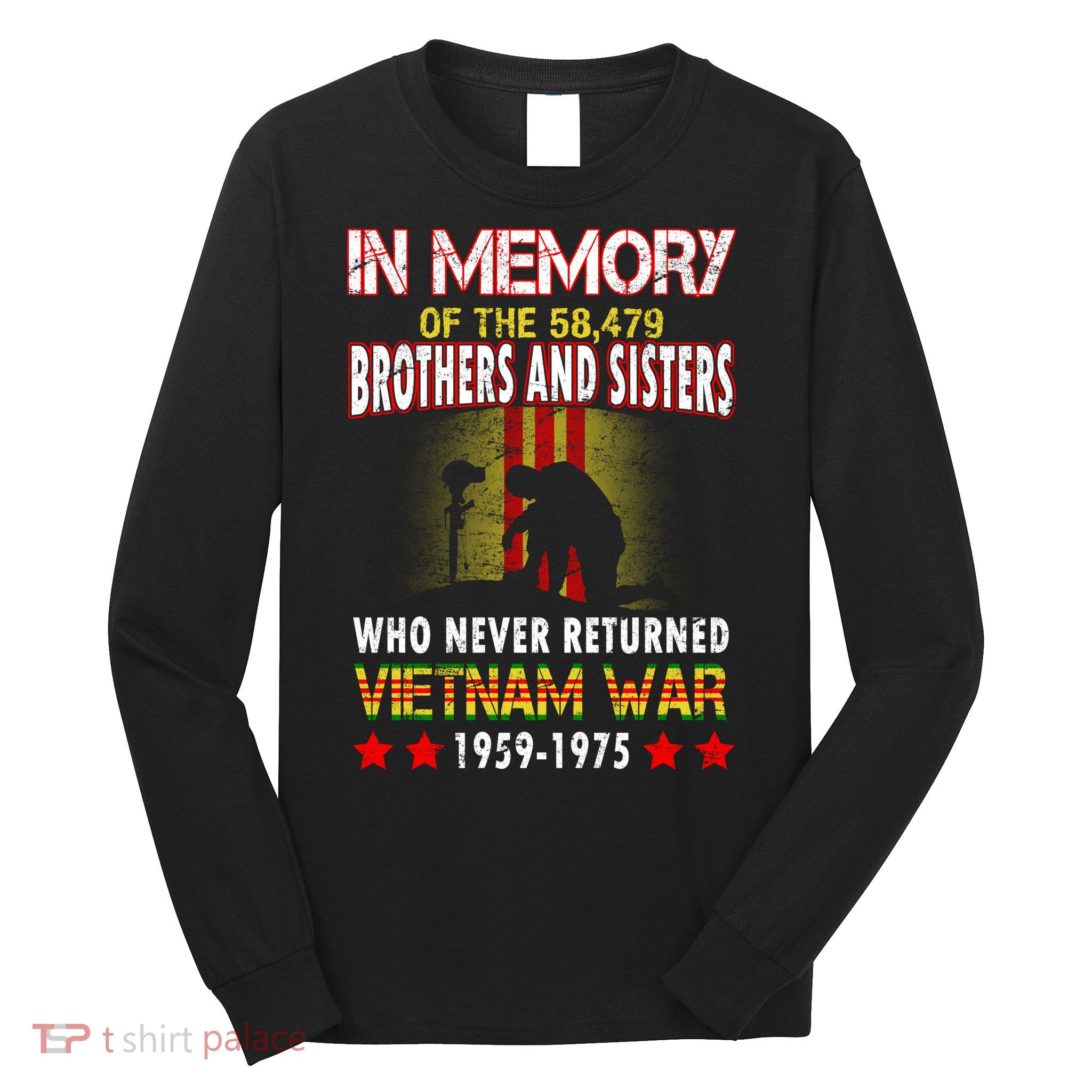 In Memory Of Vietnam Brothers And Sisters Long Sleeve Shirt
