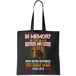 In Memory Of Vietnam Brothers And Sisters Tote Bag