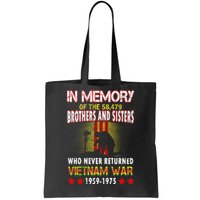 In Memory Of Vietnam Brothers And Sisters Tote Bag