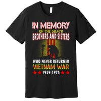 In Memory Of Vietnam Brothers And Sisters Premium T-Shirt
