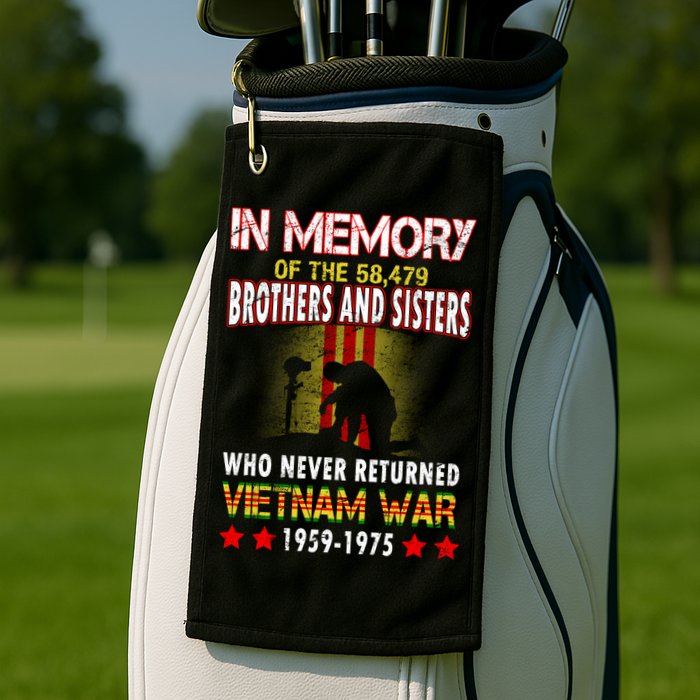 In Memory Of Vietnam Brothers And Sisters Golf Towel