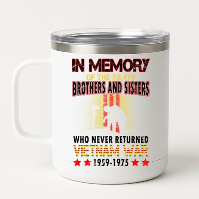 In Memory Of Vietnam Brothers And Sisters 12 oz Stainless Steel Tumbler Cup