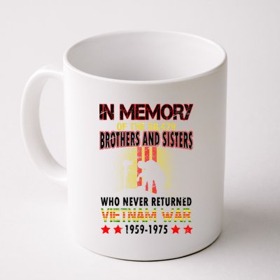 In Memory Of Vietnam Brothers And Sisters Coffee Mug