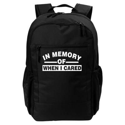 In Memory of When I Cared Daily Commute Backpack