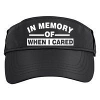 In Memory of When I Cared Adult Drive Performance Visor