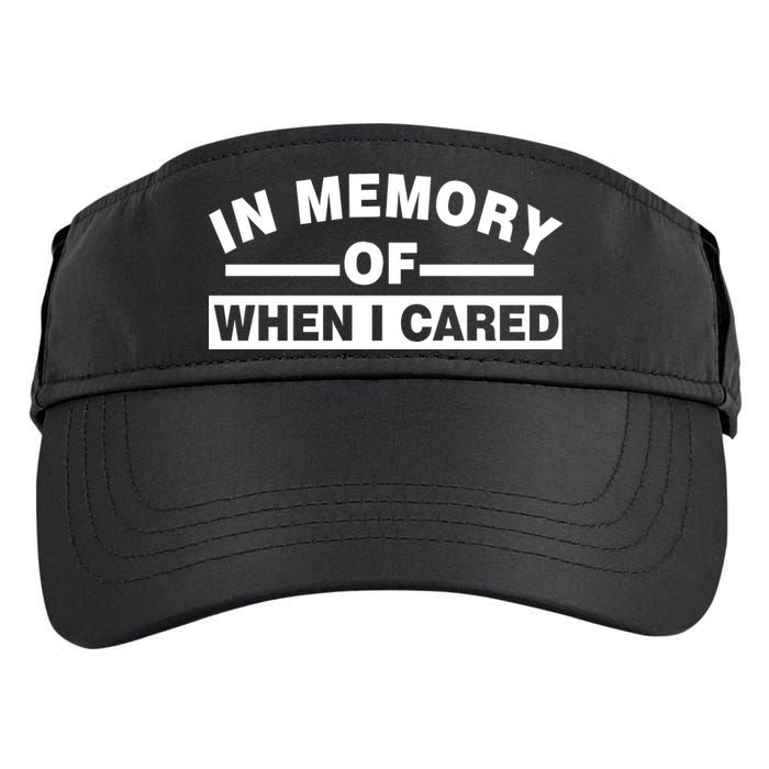 In Memory of When I Cared Adult Drive Performance Visor