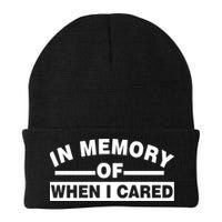 In Memory of When I Cared Beanie
