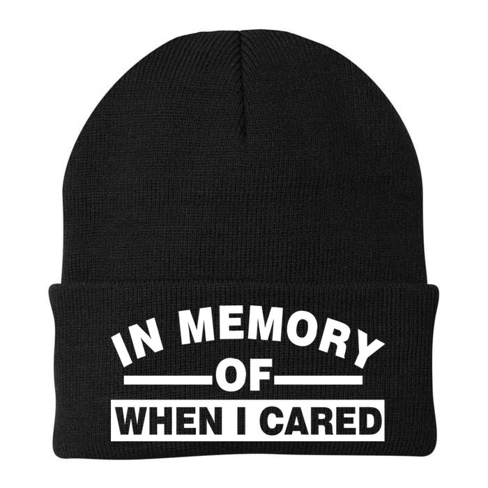 In Memory of When I Cared Beanie