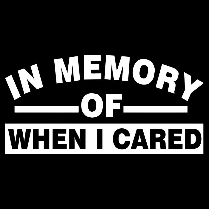 In Memory of When I Cared Flat Bill Trucker Hat