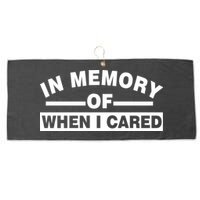 In Memory of When I Cared Large Microfiber Waffle Golf Towel