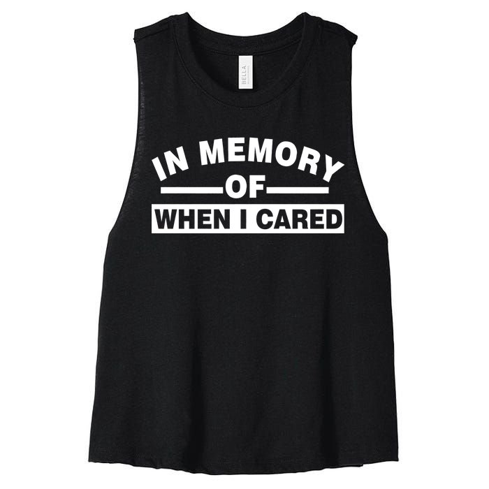 In Memory of When I Cared Women's Racerback Cropped Tank