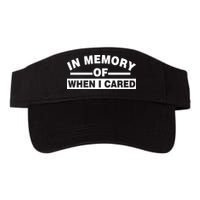 In Memory of When I Cared Visor