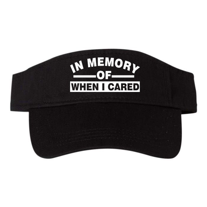 In Memory of When I Cared Visor