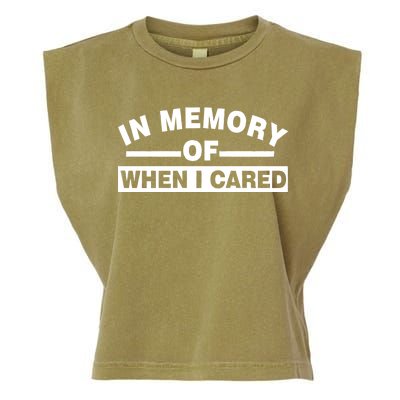 In Memory of When I Cared Garment-Dyed Women's Muscle Tee