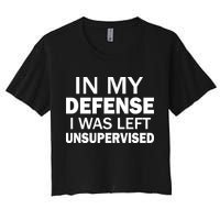 In My Defense I Was Left Unsupervised Crop Top