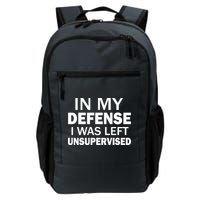 In My Defense I Was Left Unsupervised Backpack