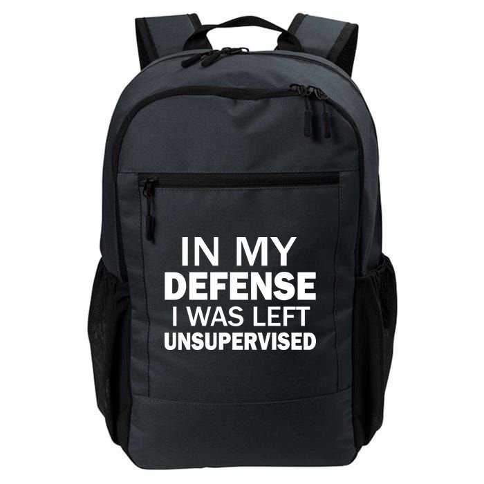 In My Defense I Was Left Unsupervised Backpack