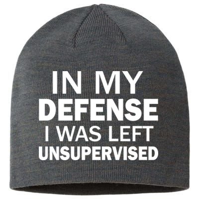 In My Defense I Was Left Unsupervised Sustainable Beanie
