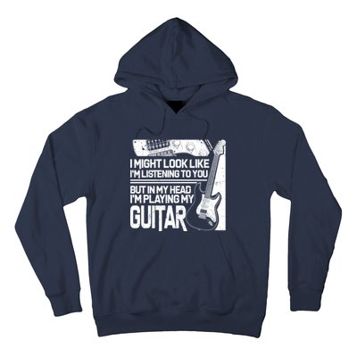 In My Head I'm Playing My Guitar Hoodie