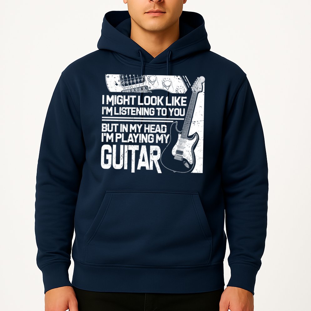 In My Head I'm Playing My Guitar Hoodie